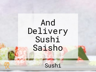 And Delivery Sushi Saisho