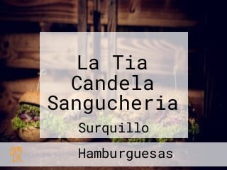 La Tia Candela Sangucheria