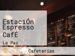 EstaciÓn Espresso CafÉ