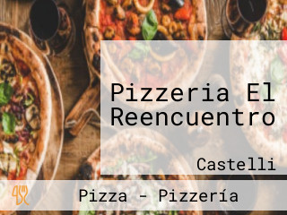 Pizzeria El Reencuentro