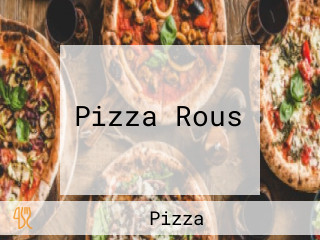 Pizza Rous