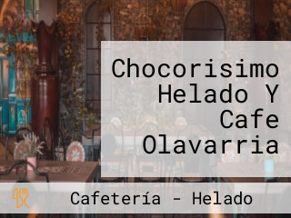 Chocorisimo Helado Y Cafe Olavarria