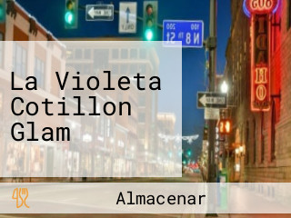 La Violeta Cotillon Glam