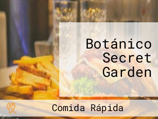 Botánico Secret Garden