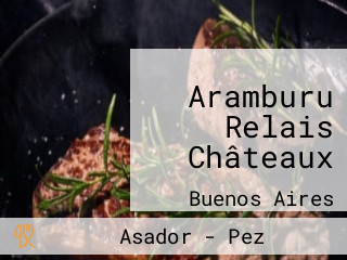 Aramburu Relais Châteaux