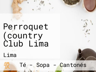 Perroquet (country Club Lima