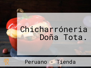 Chicharróneria Doña Tota.