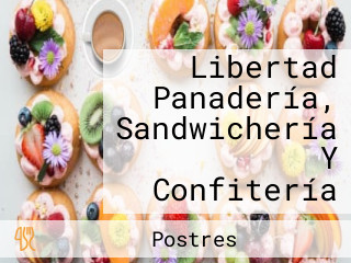 Libertad Panadería, Sandwichería Y Confitería
