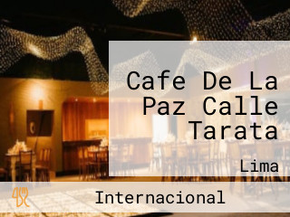 Cafe De La Paz Calle Tarata