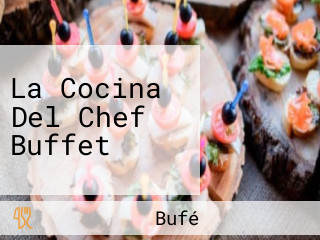 La Cocina Del Chef Buffet