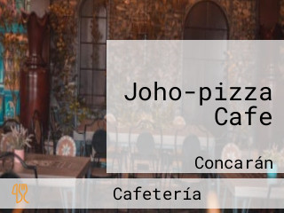 Joho-pizza Cafe