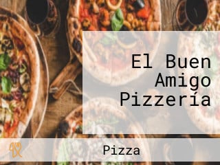 El Buen Amigo Pizzería