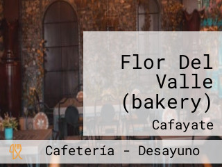 Flor Del Valle (bakery)