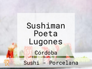 Sushiman Poeta Lugones