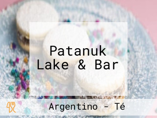 Patanuk Lake & Bar