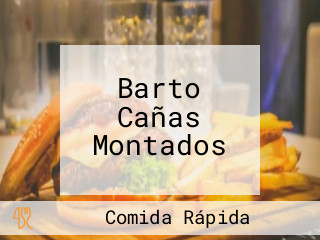 Barto Cañas Montados