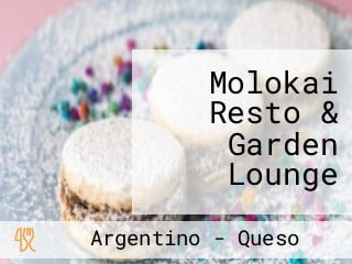 Molokai Resto & Garden Lounge