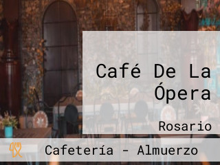 Café De La Ópera