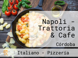 Napoli - Trattoria & Cafe