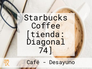 Starbucks Coffee [tienda: Diagonal 74]
