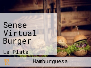 Sense Virtual Burger