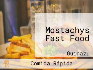 Mostachys Fast Food