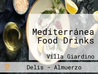Mediterránea Food Drinks