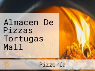 Almacen De Pizzas Tortugas Mall