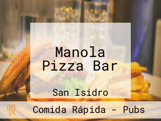 Manola Pizza Bar