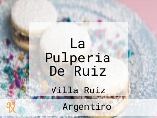 La Pulperia De Ruiz