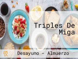 Triples De Miga