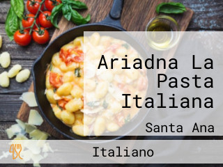 Ariadna La Pasta Italiana