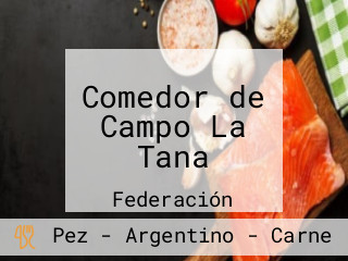 Comedor de Campo La Tana