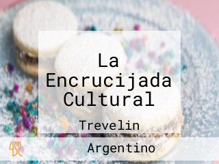 La Encrucijada Cultural