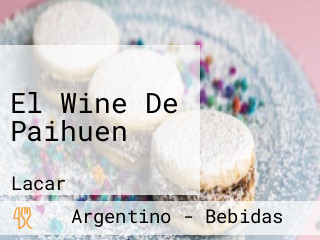 El Wine De Paihuen