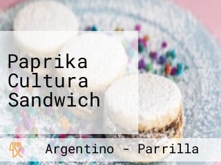 Paprika Cultura Sandwich