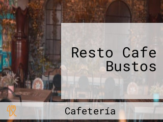 Resto Cafe Bustos