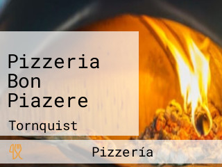 Pizzeria Bon Piazere