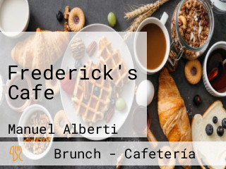 Frederick's Cafe
