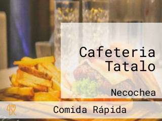 Cafeteria Tatalo