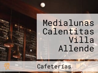 Medialunas Calentitas Villa Allende