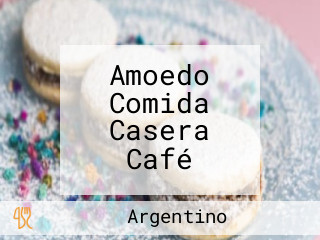 Amoedo Comida Casera Café