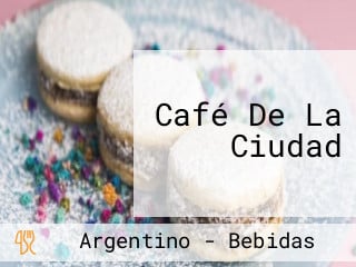 Café De La Ciudad