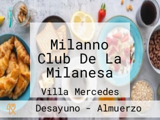 Milanno Club De La Milanesa
