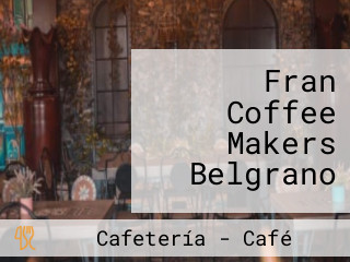 Fran Coffee Makers Belgrano