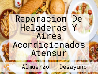 Reparacion De Heladeras Y Aires Acondicionados Atensur