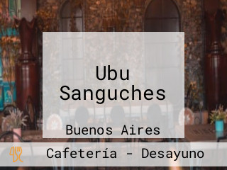 Ubu Sanguches