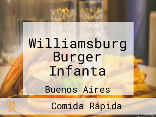 Williamsburg Burger Infanta