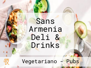 Sans Armenia Deli & Drinks
