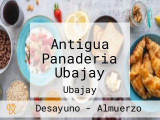 Antigua Panaderia Ubajay